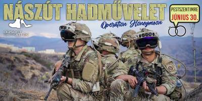 Nászút Hadművelet - Operation Honemoon 06.30.